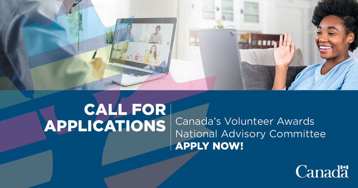 Canada’s Volunteer Awards is currently recruiting for its National Advisory Committee