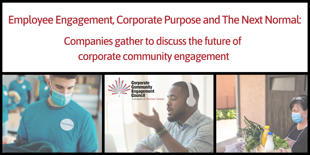 Employee Engagement, Corporate Purpose and The Next Normal: Companies gather to discuss the future of corporate community engagement