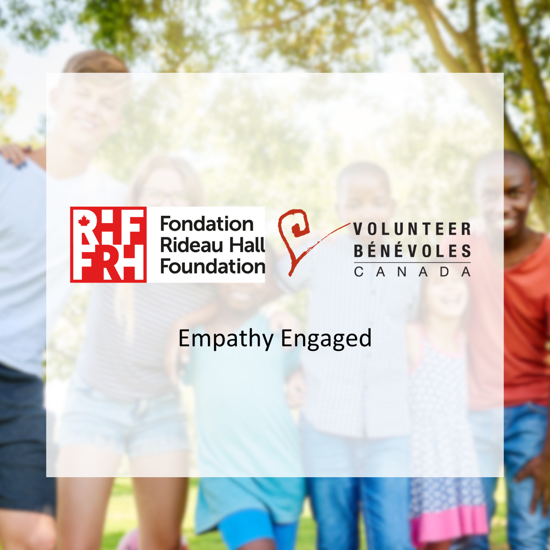 Children standing together in background. Rideau Hall Foundation and Volunteer Canada logos in the foreground, with the program name, Empathy Engaged, captioned in the middle ground.